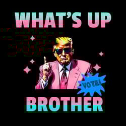 only png file - funny trump whats up brother png