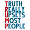 Truth Really Upsets Most People SVG Trump Maga Ultra SVG Republican SVG Trump Supporter SVG.jpg