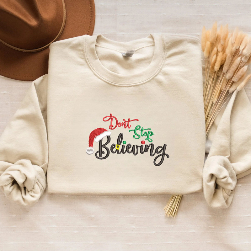 Embroidered Dont Stop Believing Sweatshirt, Christmas Crewneck or Hoodie.jpg
