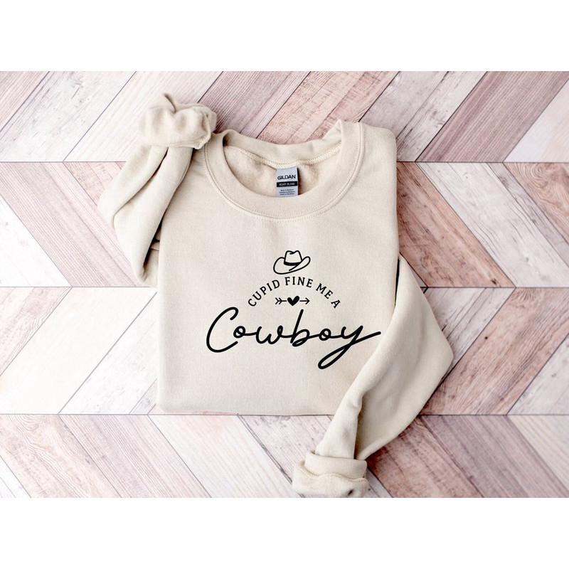 Cupid Find Me A Cowboy Sweatshirt, Howdy Shirt, Cowboy Sweatshirt, Gift For Valentine.jpg