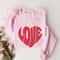 Love Heart Valentine Sweatshirt, Womens Valentines Day Sweatshirt, Gift For Lover.jpg
