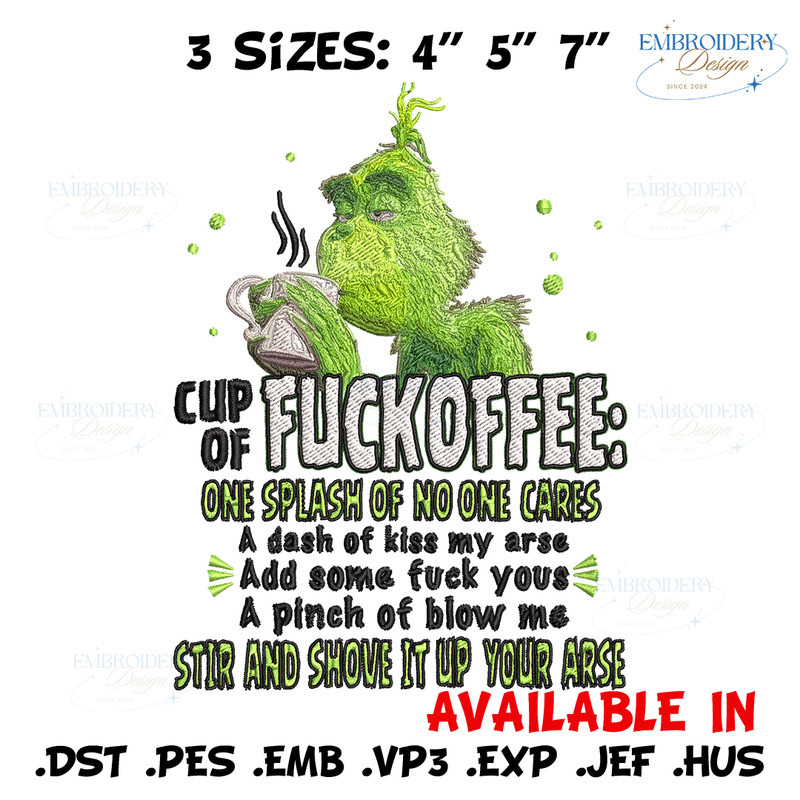Cup of fuckoffee grinch Embroidery design, Grinch christmas Embroidery, Grinch design, logo shirt, Instant download..jpg