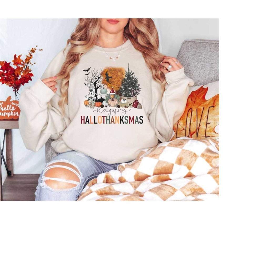 Halloween Thanksgiving Christmas Shirt, Happy HalloThanksMas Sweatshirts, Happy Hallothanksmas Shirts, Funny Halloween S.jpg