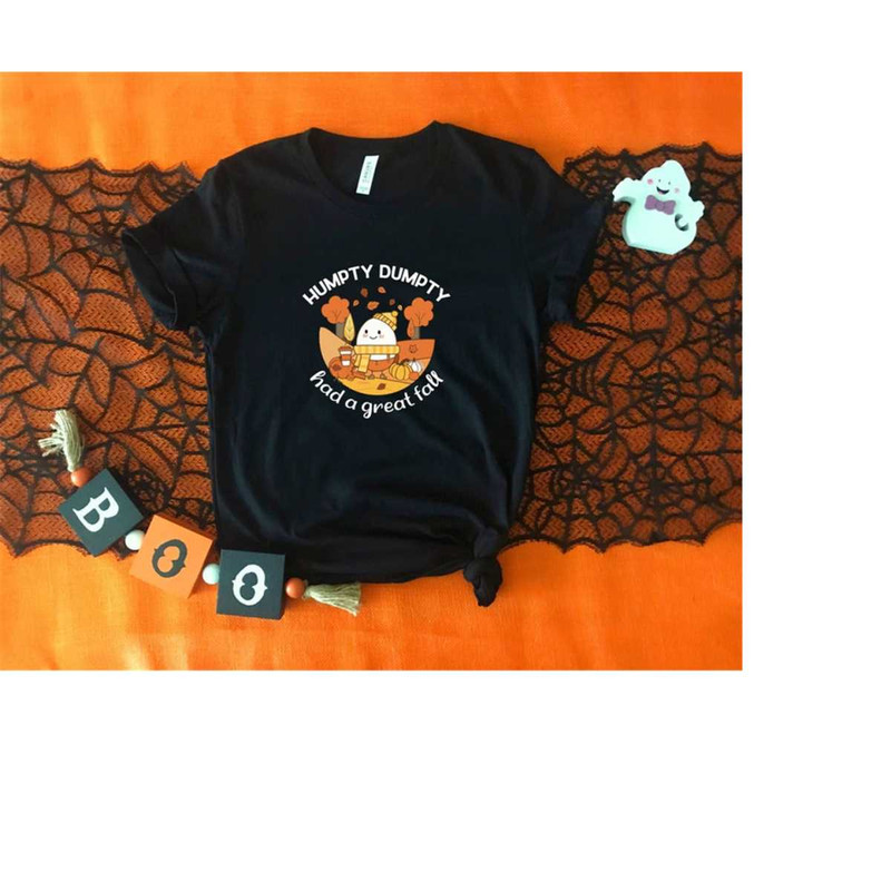 Humpty Dumpty Had A Great Fall Shirt, Thanksgiving Outfit, Fall Shirt, Autumn Shirt, Thanksgiving Shirt, Happy Turkey Da.jpg
