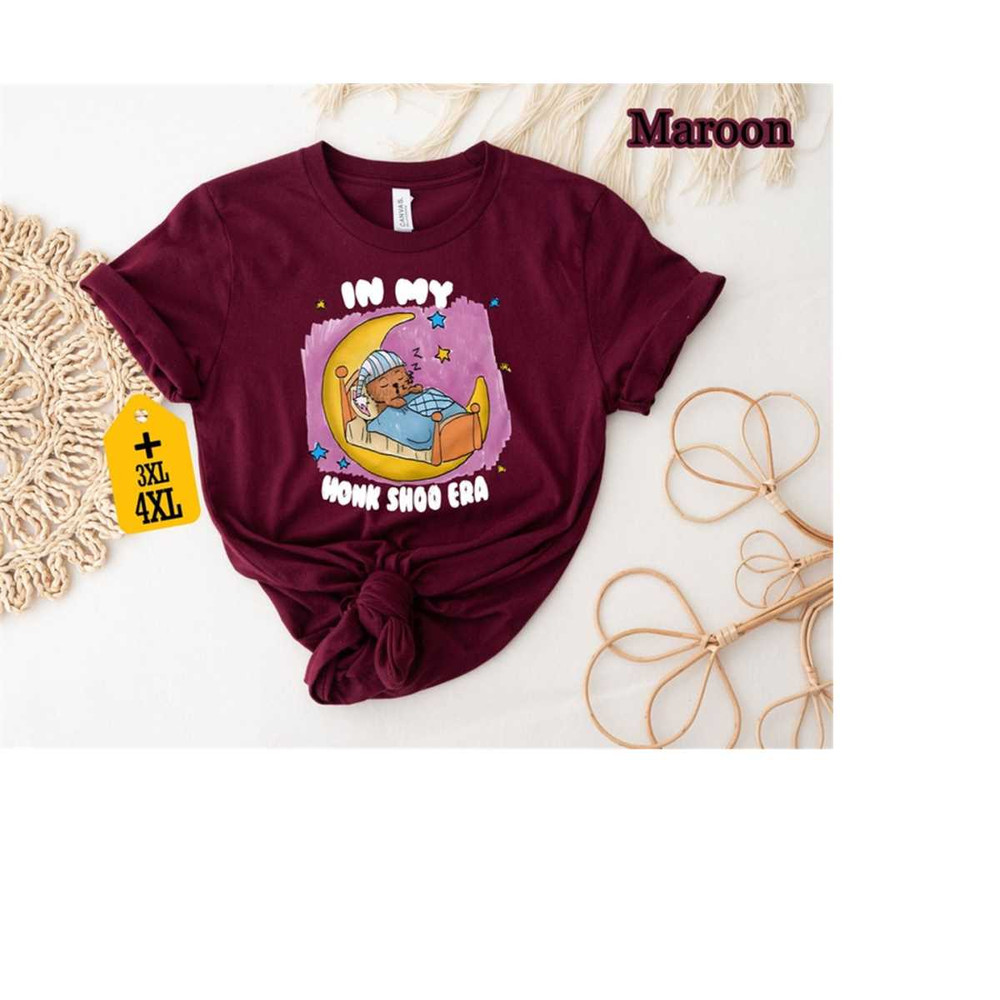 In My Honk Shoo Era Shirt, Sleep Lover Shirt, Sarcastic Shirt, Funny Animal Shirt, Animal Lover Shirt, Funny Meme Shirt,.jpg
