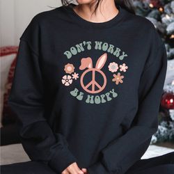 happy easter day sweatshirt, dont worry be hoppy, easter bunny sweatshirt and hoodie, a201
