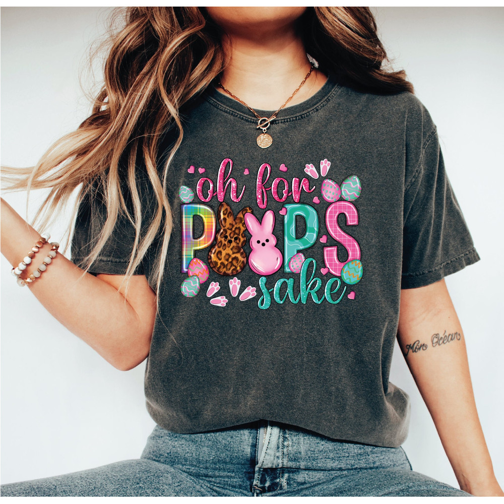Oh For Peeps Sake Shirt, Happy Easter Day Shirt, Easter Peeps Unisex Crewneck Shirt, A233.jpg