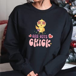 one cute chick sweatshirt, happy easter day sweatshirt, easter chick sweatshirt and hoodie, a245