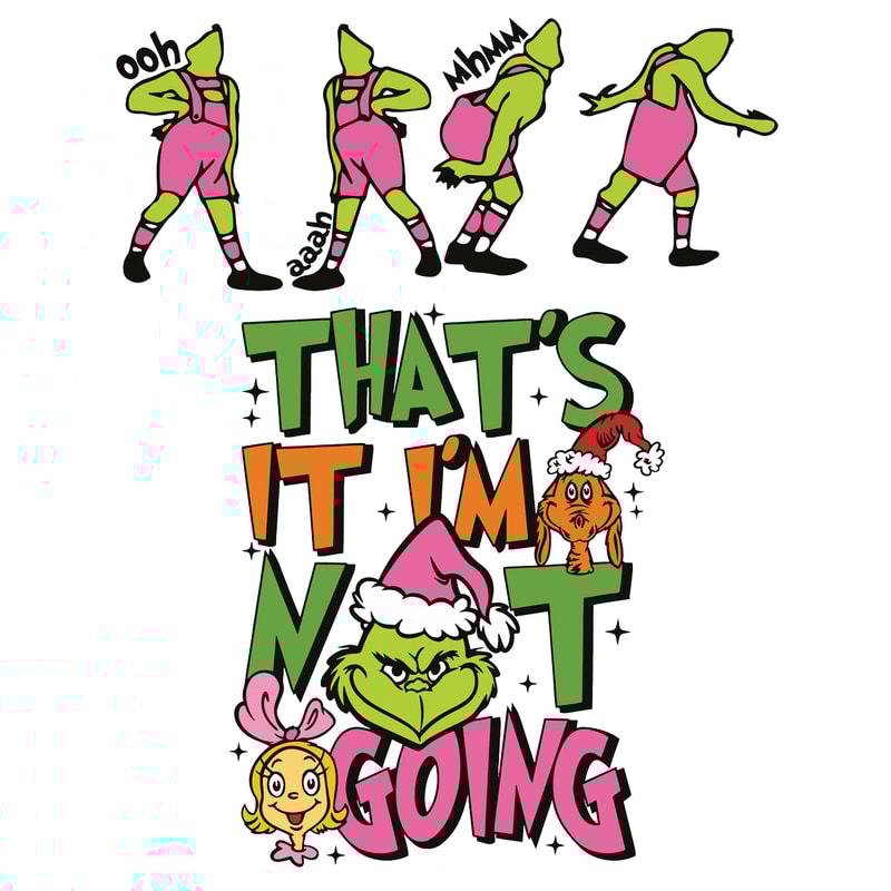 2610231035-retro-grinchmas-thats-it-im-not-going-svg-file-for-cricut-2610231035png.png