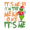 3110231070-funny-its-me-hi-im-the-mean-one-santa-svg-3110231070png.png