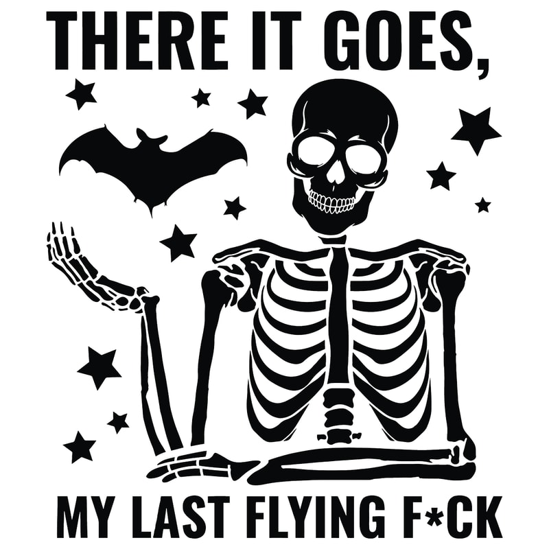 svg060923t015-my-last-flying-fuck-skeleton-halloween-svg-file-for-cricut-svg060923t015png.png
