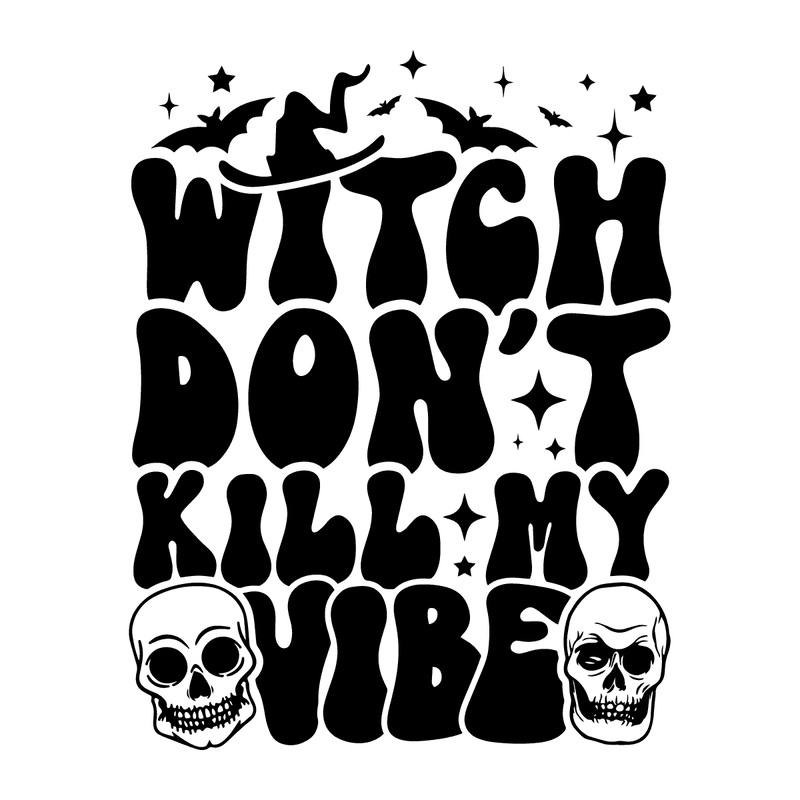 svg060923t051-groovy-witch-dont-kill-my-vibe-funny-halloween-skull-svg-svg060923t051png.png