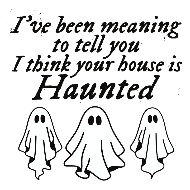 svg070923t078--i-think-your-hous-e-svg-haunt-ed-lyrics-ghost-cricut-file-svg070923t078png.png