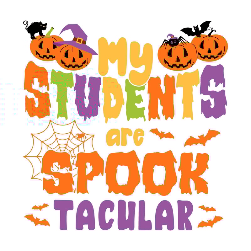 svg130923t057-my-students-are-spook-tacular-halloween-teacher-svg-file-svg130923t057png.png