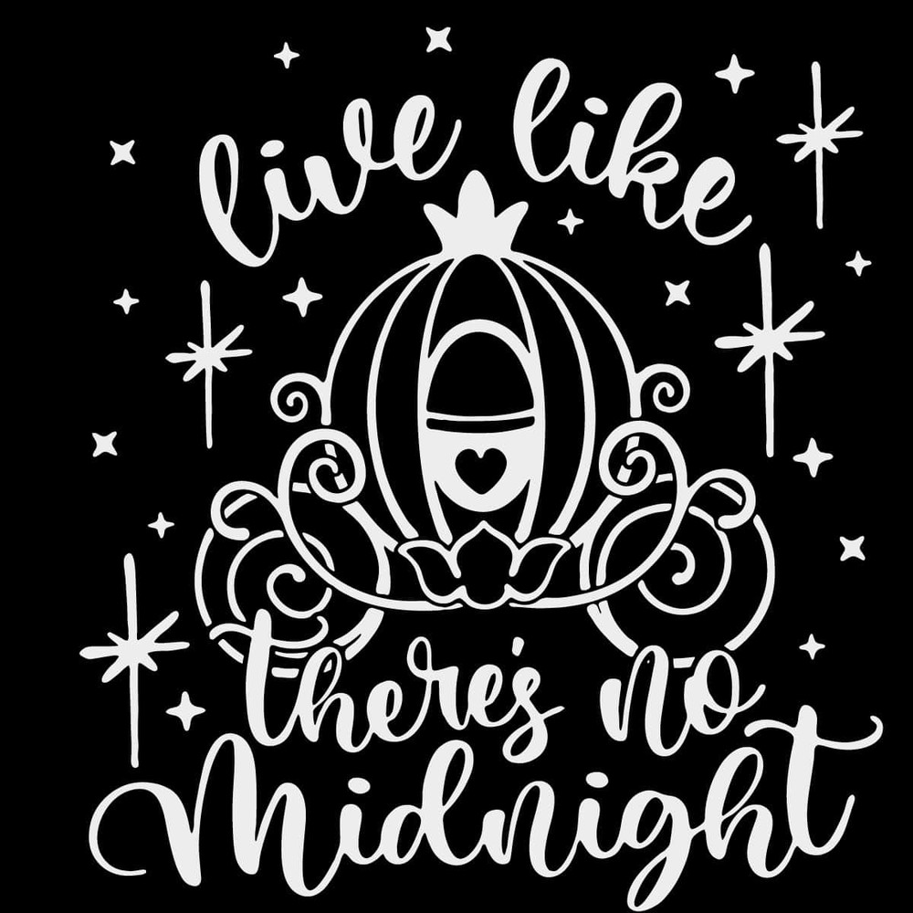 tb007222017-live-like-theres-no-midnight-svg-cinderella-quote-svg-disney-quote-tb007222017jpg.jpg
