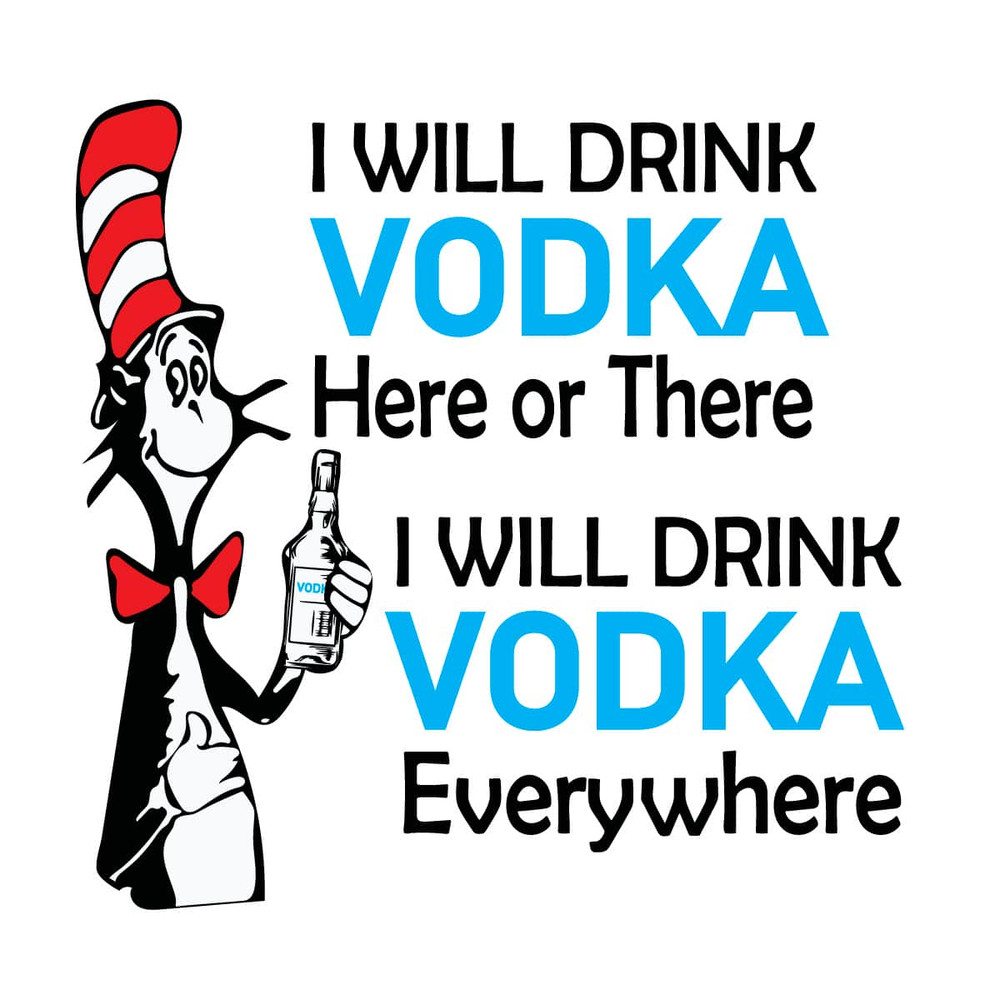 tb070322008-i-will-drink-vodka-svg-vodka-wine-drinking-team-svg-tb070322008jpg.jpg