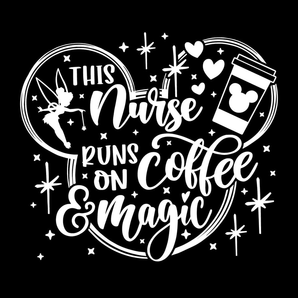 tb080322013-this-nurse-runs-on-coffee-and-magic-svg-disney-nurse-svg-mickey-mouse-svg-tb080322013jpg.jpg