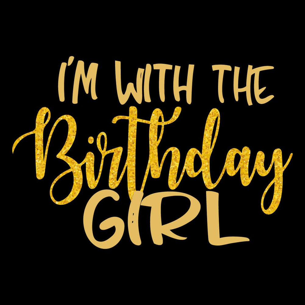 tb110122007-im-with-the-birthday-girl-birthday-svg-happy-birthday-svg-girl-birthday-svg-birthday-princess-svg-tb110122007jpg.jpg