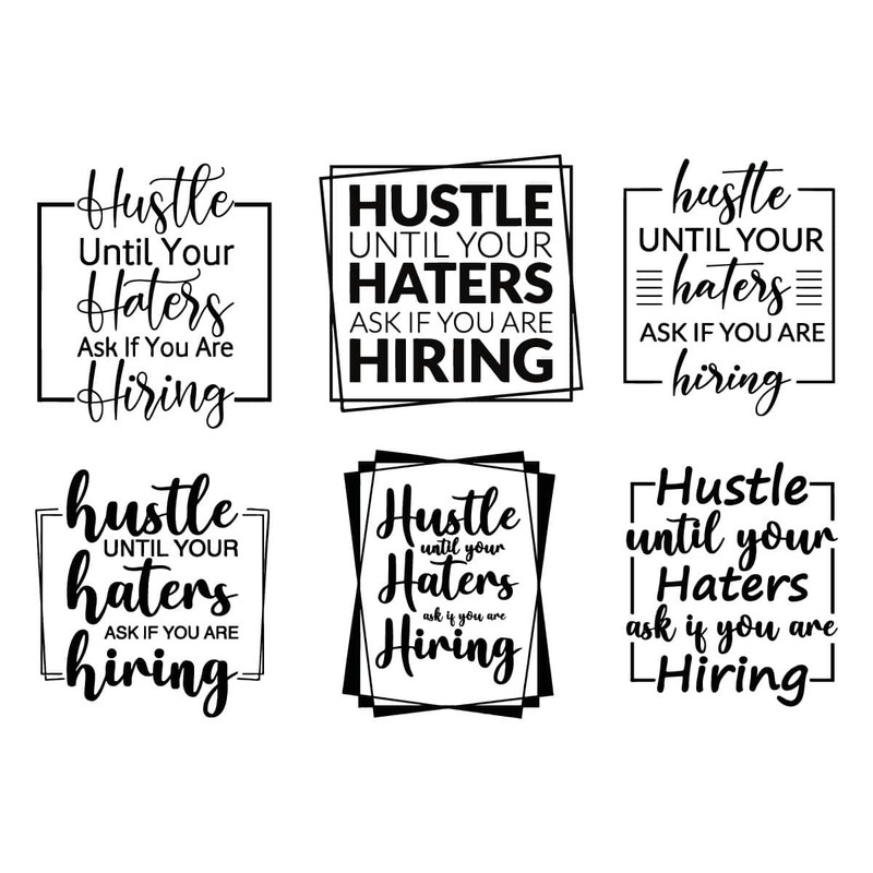 tb150322007-hustle-until-your-haters-ask-if-you-are-hiring-svg-bundle-hustle-svg-haters-svg-tb150322007jpg.jpg