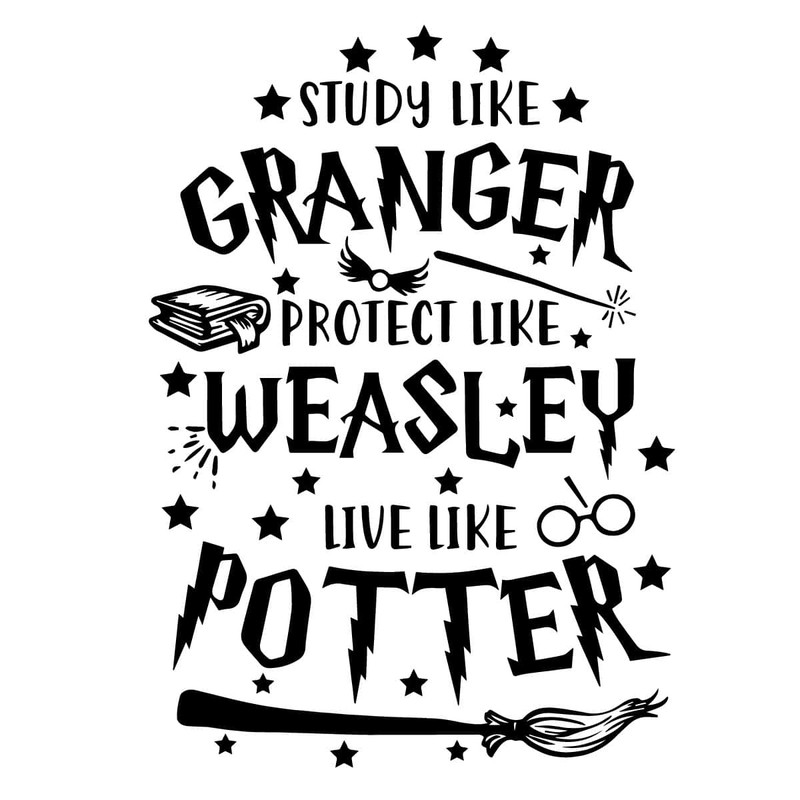 tb180122003-study-like-granger-protect-like-weasley-live-like-potter-svg-font-svg-harry-potter-svg-tb180122003jpg.jpg