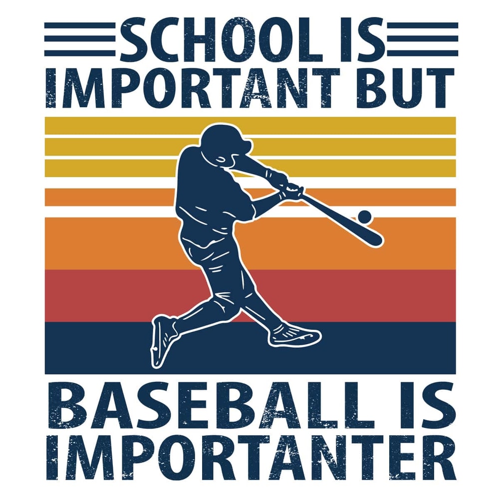 tb210122005-baseball-school-is-important-but-baseball-is-importanter-svg-baseball-svg-sport-svg-school-svg-tb210122005jpg.jpg