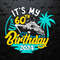 WikiSVG-2503241097-cruise-its-my-60th-birthday-2024-svg-2503241097png.jpeg