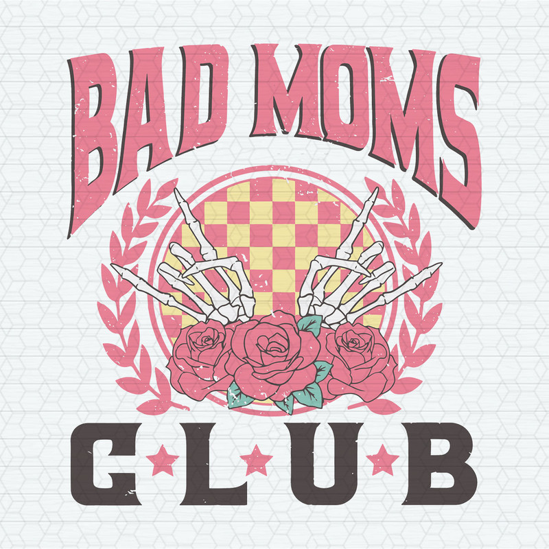ChampionSVG-2903241063-bad-mom-club-floral-skeleton-hand-svg-2903241063png.jpeg