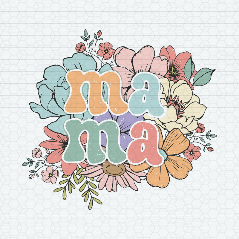 ChampionSVG-2903241090-mama-wildflowers-best-mom-ever-svg-2903241090png.jpeg