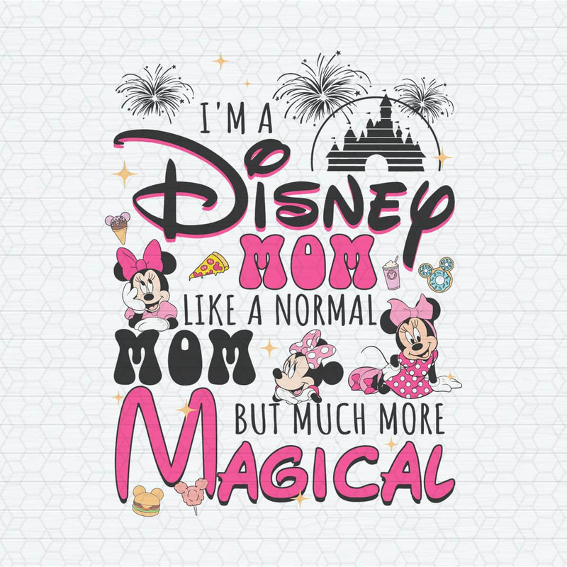 ChampionSVG-0204241060-disney-mom-like-a-normal-mom-but-much-more-magical-svg-0204241060png.jpeg