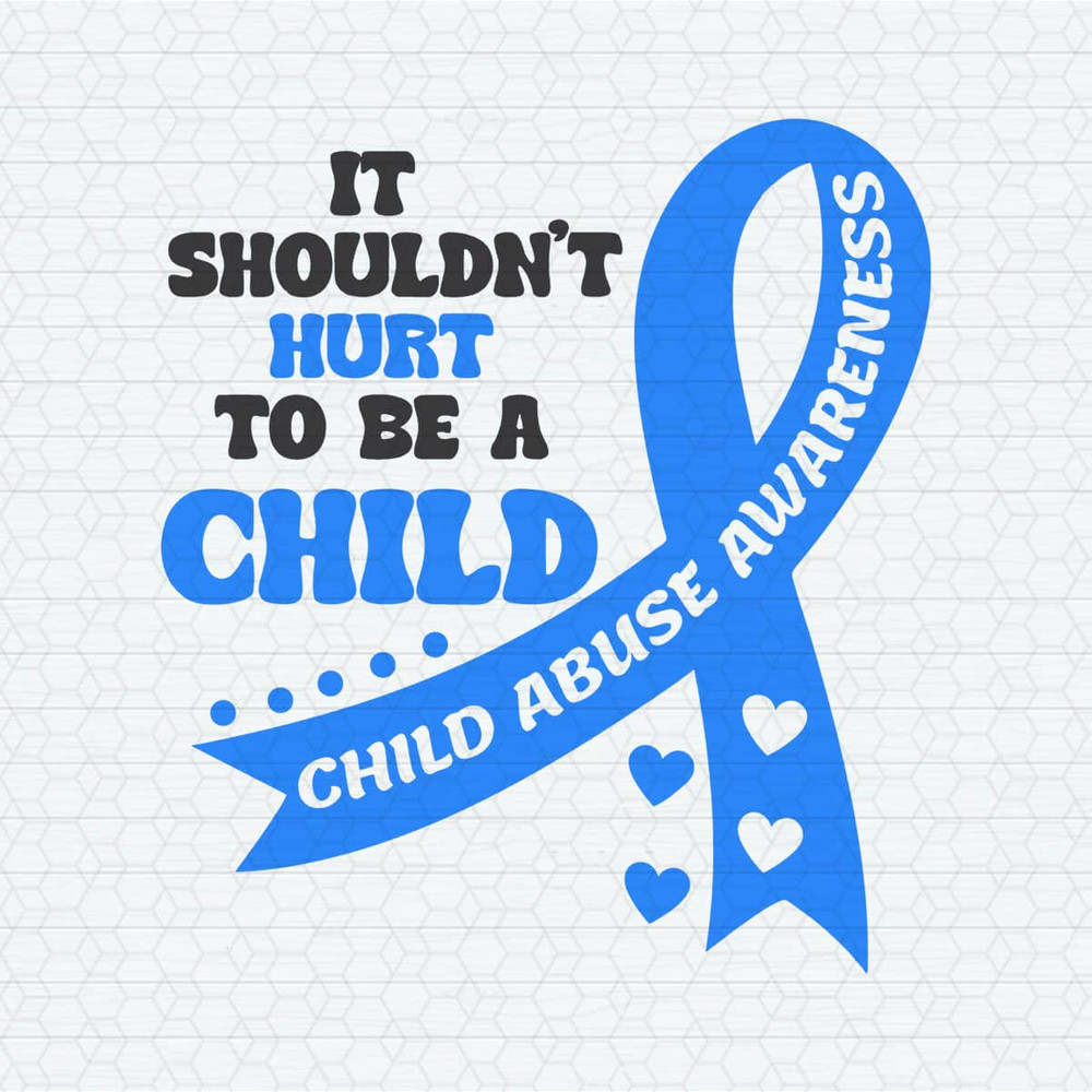 ChampionSVG-0504241052-it-shouldnt-hurt-to-be-a-child-abuse-awareness-svg-0504241052png.jpeg