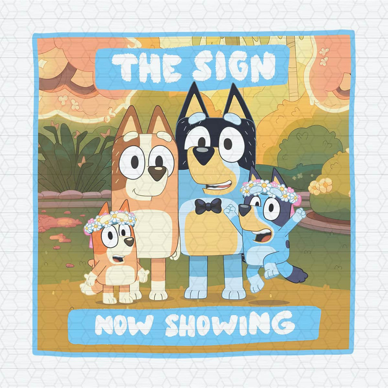ChampionSVG-1504241018-the-sign-now-showing-bluey-cartoon-png-1504241018png.jpeg