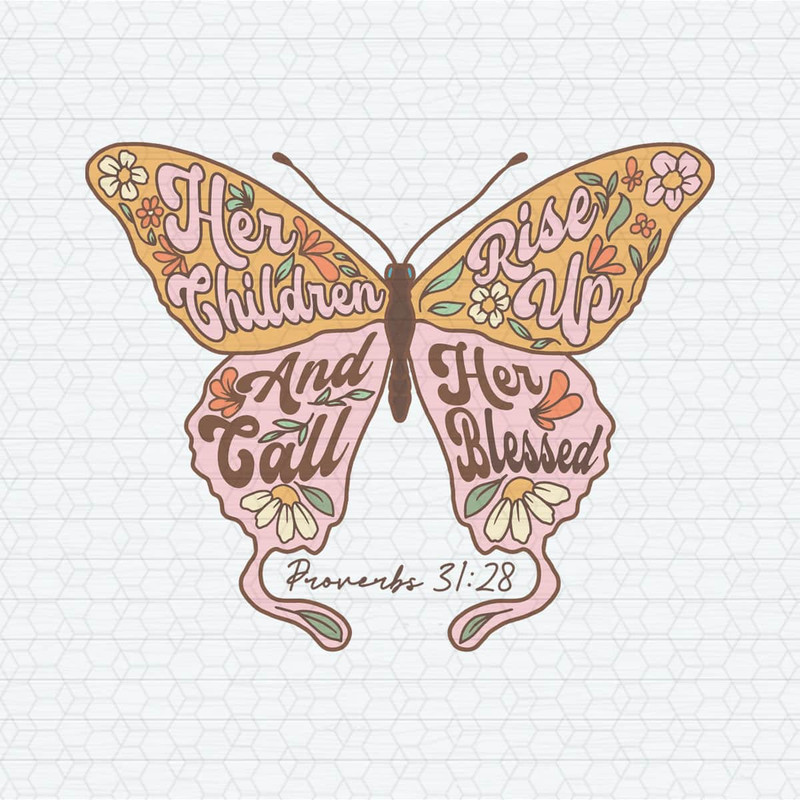 ChampionSVG-1704241043-her-children-rise-up-and-call-her-blessed-svg-1704241043png.jpeg