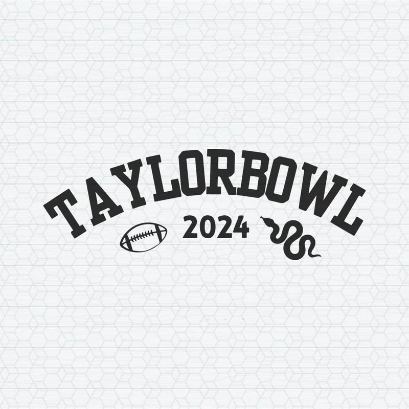 Funny Taylor Bowl 2024 Football SVG.jpeg