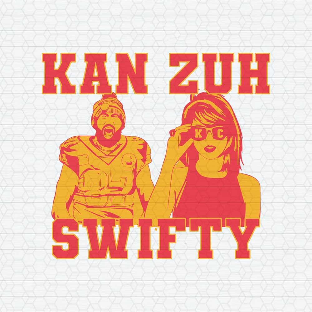 Kan Zuh Swifty Travis And Taylor SVG.jpeg