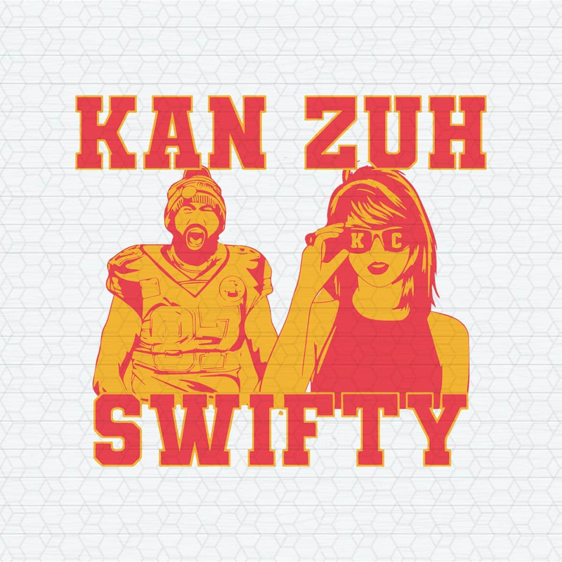 Kan Zuh Swifty Travis And Taylor SVG.jpeg