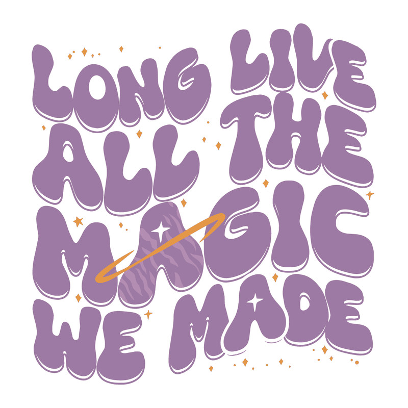 Svg280623t006 Long Live All The Magic We Made Taylor Svg Cutting File Svg280623t006.png
