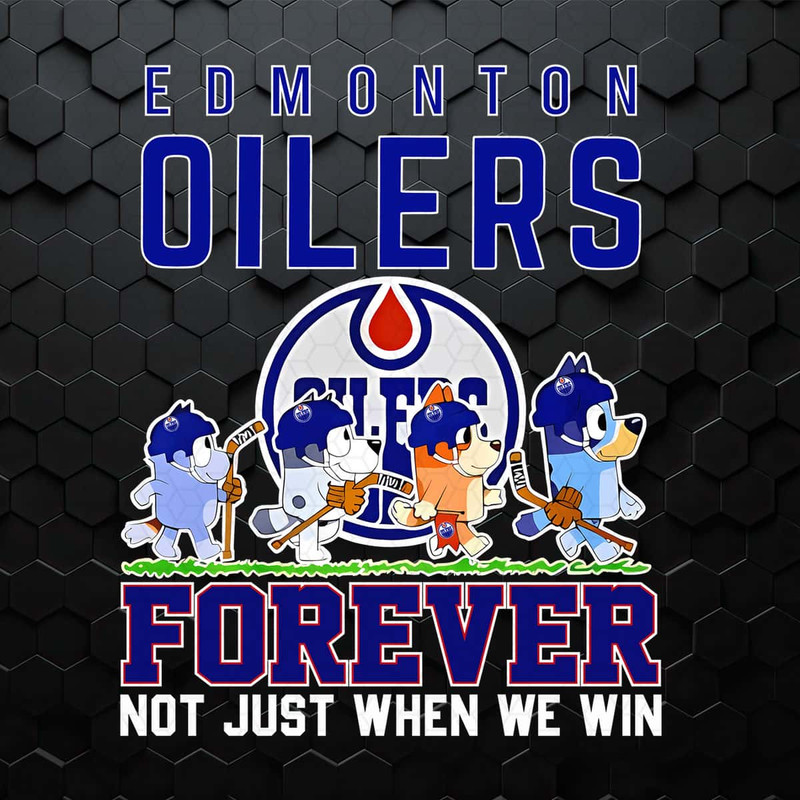 Bluey Walking Oilers Forever Not Just When We Win PNG.jpg