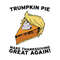 Funny Happy Thanksgiving SVG Thanksgiving Trumpkin Pie Thanksgiving Turkey SVG.jpg