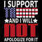 I Support Trump And I Will Not Apologize For It SVG_1.jpg