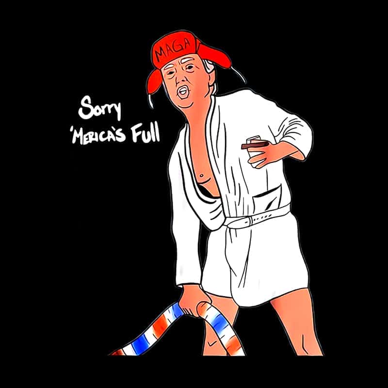 Only PNG File - Sorry America Is Full Trump Christmas SVG.jpg