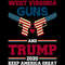 West Virginia Guns And Trump 2020 Keep America Great SVG.jpg
