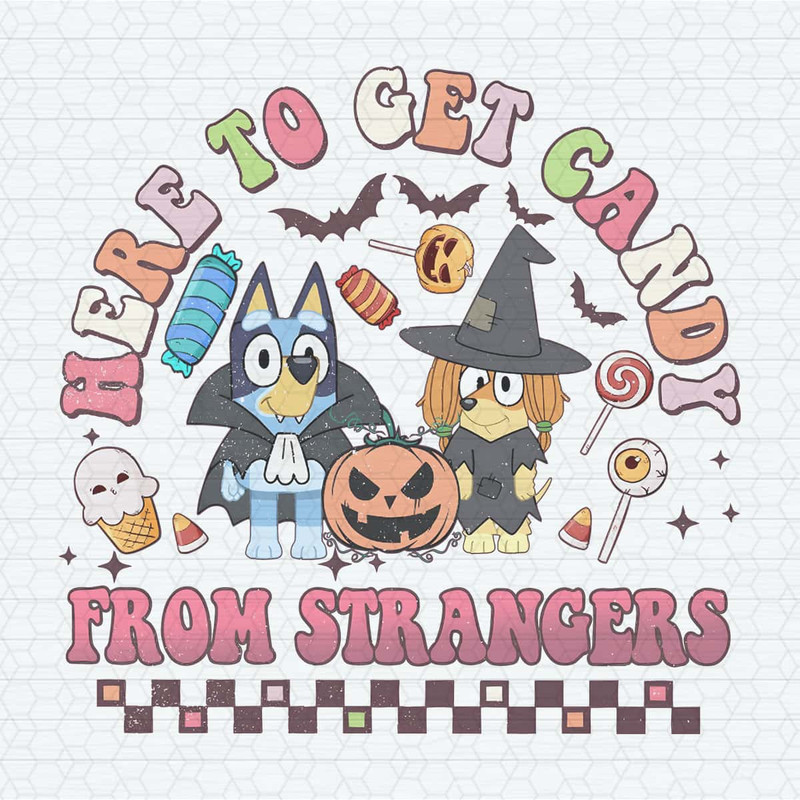 ChampionSVG-Here-To-Get-Candy-From-Stranger-Bluey-PNG.jpg