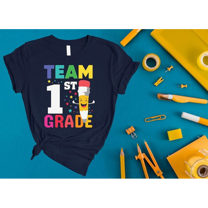 First Day Of School Shirt, Team 1st Grade Shirt, Back To School Shirt, Cute First Grade Gift, Student Shirt, Teacher Shi.jpg