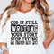 God Is Still Writing Your Story Shirt, Funny Christian Shirt, women of the bible Shirt, jesus Shirt, bible quote Shirt.jpg