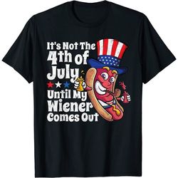 hot dog wiener comes out shirt, 4th of july shirt, humor gift shirt, independence day shirt