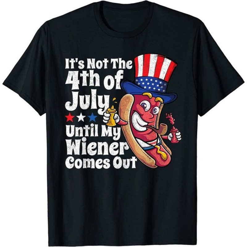 Hot Dog Wiener Comes Out Shirt, 4Th Of July Shirt, Humor Gift Shirt, Independence Day Shirt.jpg