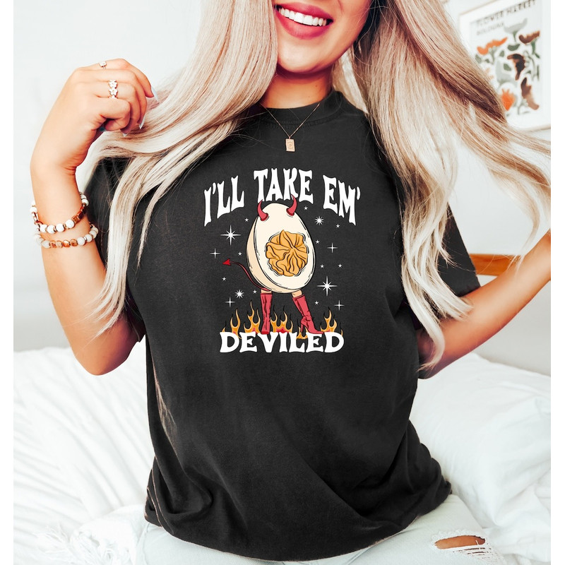 I'll Take Them Deviled Shirt, Deviled Shirt, Deviled Thanksgiving Shirt, Deviled Eggs Shirt, Fall Season Tee.jpg