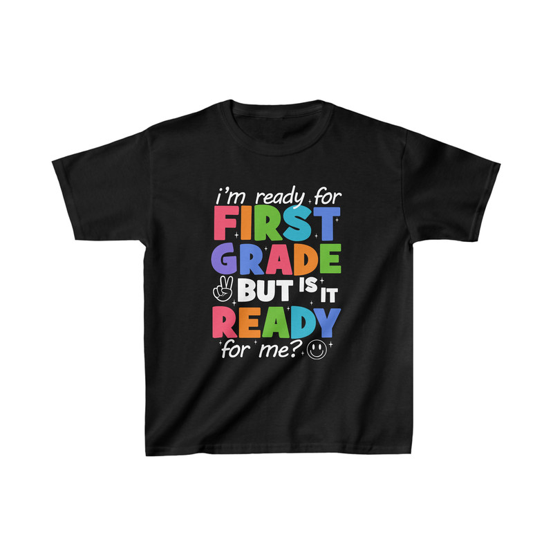 I'm ready for School But is it Ready for Me Shirt, Retro Back to School Shirt, 1st Day of School Shirt, Pre k, 2nd, 3rd.jpg