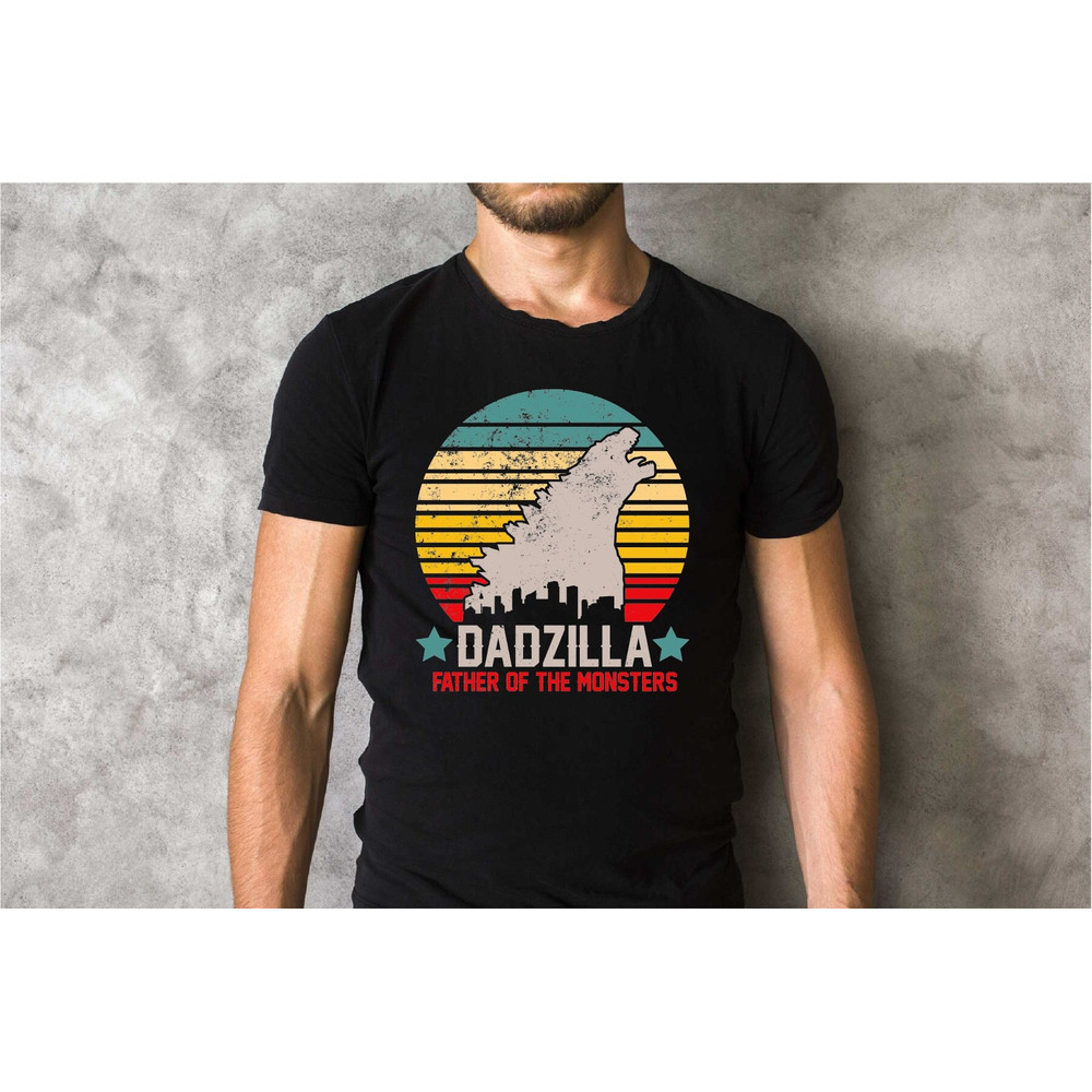 Dadzilla Father of the Monsters Shirt, Fathers Day Tshirt, Gift for Dad, Father Shirt, New Dad Tee, Funny Father's Tee, A419.jpg