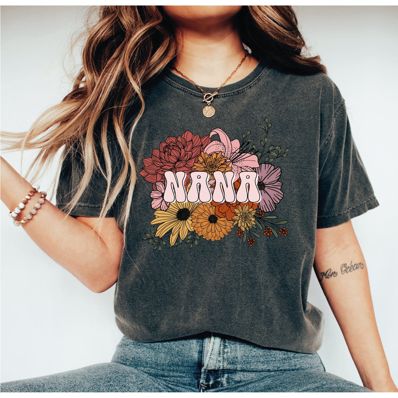 Floral Nana Shirt, Grandma Tshirt, Mom Shirts, Gift For Mother, Grandmother Tee, Mother's Day Shirt, Funny Tshirt, Gift for Women, A280.jpg
